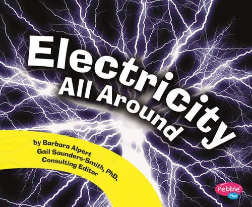 Electricity All Around by Barbara Alpert, 9781429671071