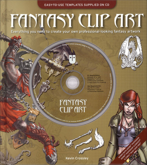 Fantasy Clip Art (Everything You Need to Create Your Own Professional-Looking Fantasy Artwork) by Kevin Crossley, 9780740765520