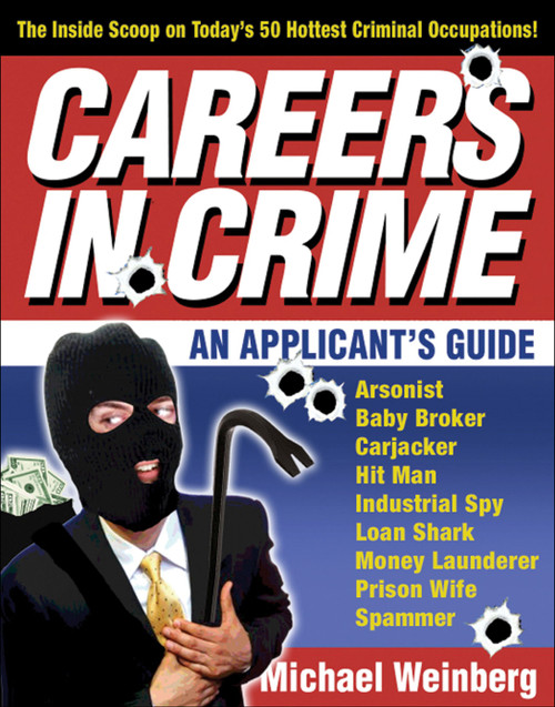 Careers in Crime (An Applicant's Guide) by Michael Weinberg, 9780740757082
