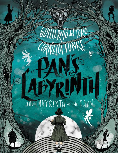Pan's Labyrinth: The Labyrinth of the Faun by Guillermo del Toro, Cornelia Funke, Allen Williams, 9780062414465