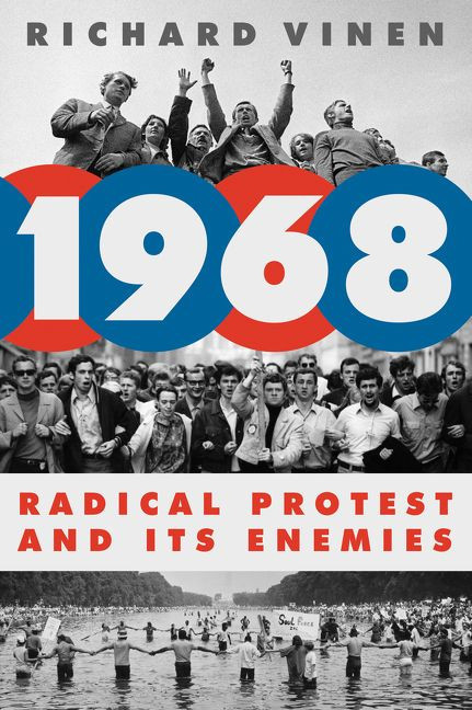 1968 (Radical Protest and Its Enemies) - 9780062458759 by Richard Vinen
