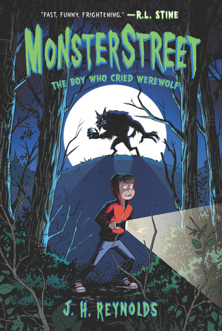 Monsterstreet #1: The Boy Who Cried Werewolf by J. H. Reynolds, 9780062869340