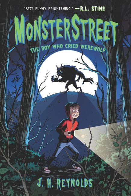 Monsterstreet #1: The Boy Who Cried Werewolf - 9780062869357 by J. H. Reynolds, 9780062869357