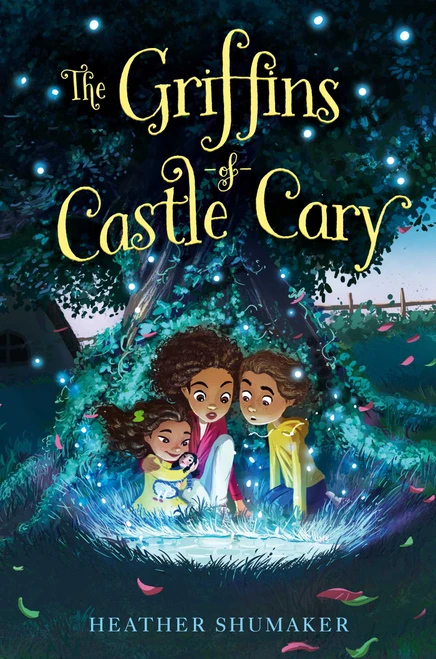 The Griffins of Castle Cary by Heather Shumaker, 9781534430884