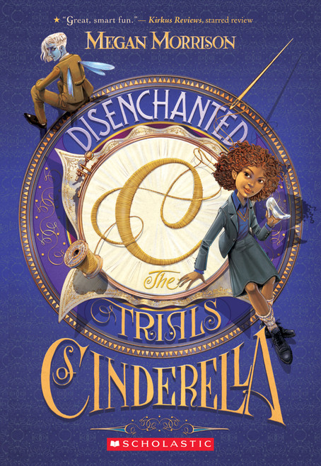 Disenchanted: The Trials of Cinderella (Tyme #2) - 9780545642729 by Megan Morrison, 9780545642729