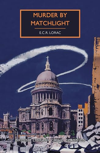 Murder by Matchlight - 9781464210938 by E.C.R. Lorac, Martin Edwards, 9781464210938