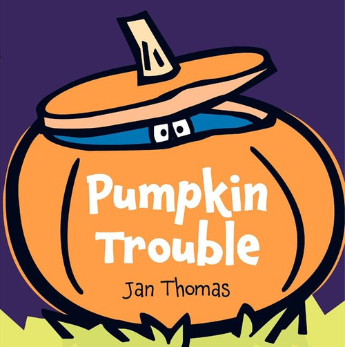 Pumpkin Trouble by Jan Thomas, Jan Thomas, 9780061692840