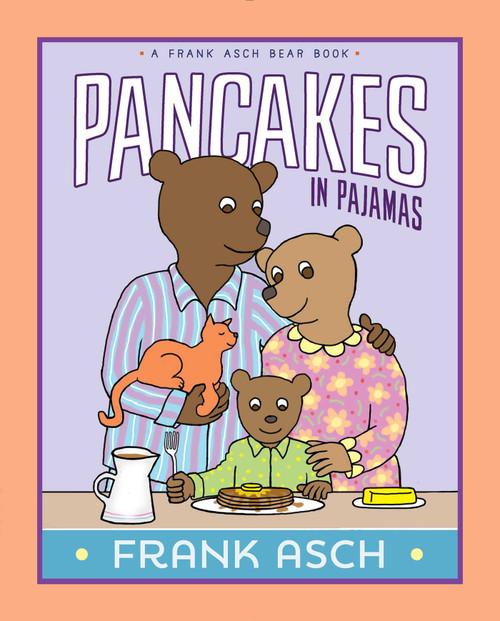 Pancakes in Pajamas - 9781481480611 by Frank Asch, Frank Asch, 9781481480611