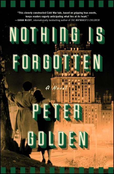 Nothing Is Forgotten (A Novel) - 9781501146817 by Peter Golden, 9781501146817