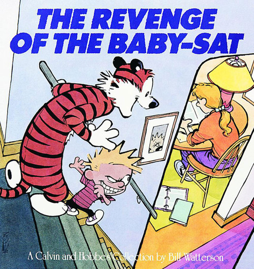 The Revenge of the Baby-Sat (A Calvin and Hobbes Collection) by Bill Watterson, 9780836218664