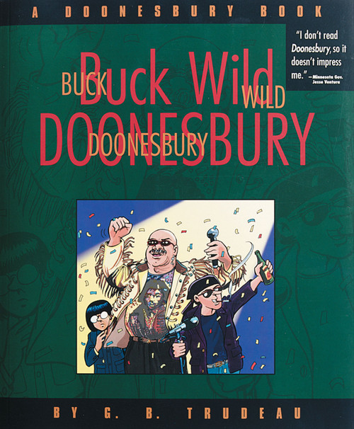 Buck Wild Doonesbury (A Doonesbury Book) by G. B. Trudeau, 9780740700156