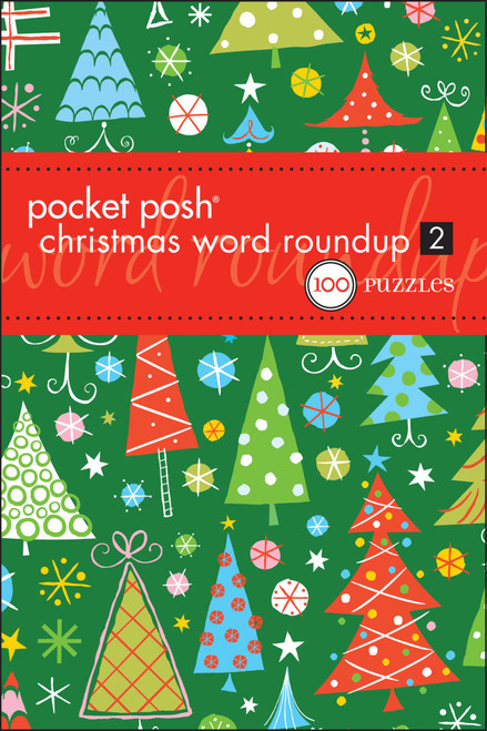 Pocket Posh Christmas Word Roundup 2 (100 Puzzles) (Miniature Edition) by The Puzzle Society, 9781449408930