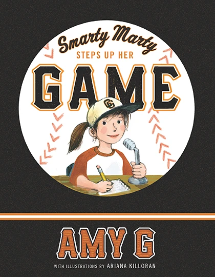 Smarty Marty Steps Up Her Game by Amy Gutierrez, Ariana Killora, 9781944903084