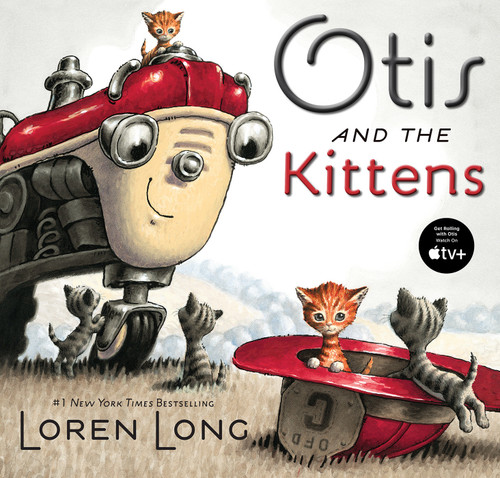 Otis and the Kittens - 9781984837226 by Loren Long, 9781984837226