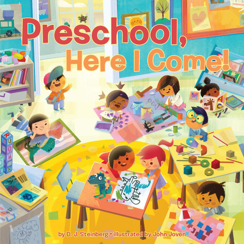 Preschool, Here I Come! by D.J. Steinberg, John Joven, 9781524790523