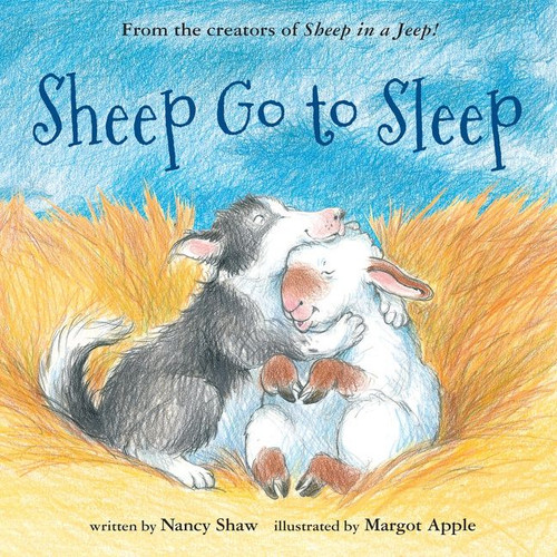 Sheep Go to Sleep - 9781328603685 by Nancy E. Shaw, Margot Apple, 9781328603685