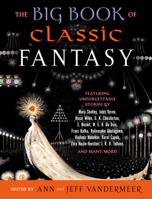 The Big Book of Classic Fantasy by Ann Vandermeer, Jeff VanderMeer, 9780525435563