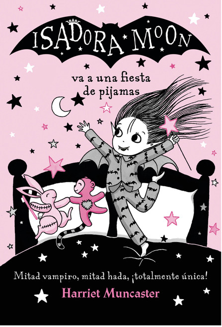 Isadora Moon va a una fiesta de pijamas / Isadora Moon has a Sleepover (Spanish Edition) by Harriet Muncaster, 9788420433981
