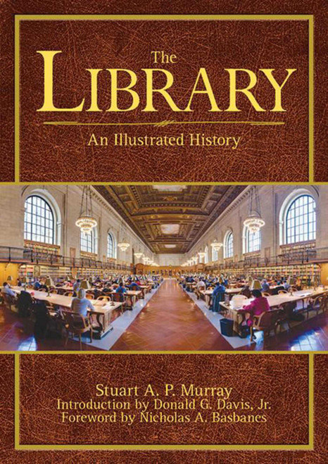 The Library (An Illustrated History) - 9781510733329 by Stuart A.P. Murray, 9781510733329