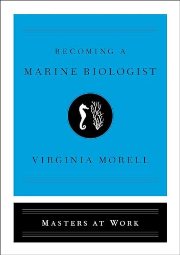 Becoming a Marine Biologist by Virginia Morell, 9781501181207