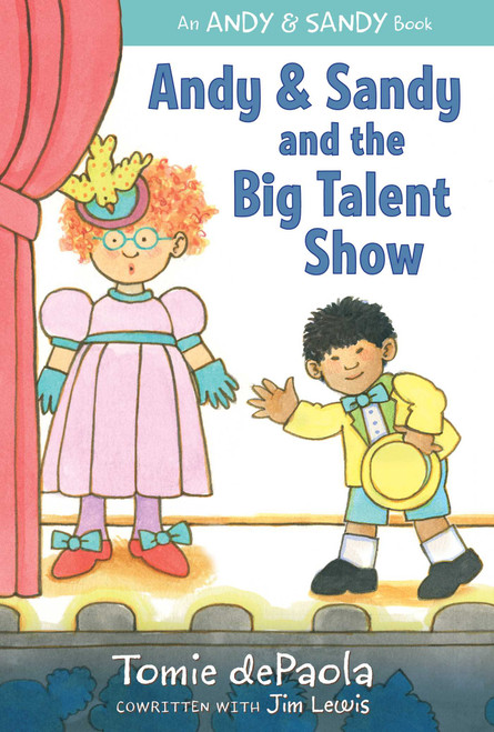 Andy & Sandy and the Big Talent Show - 9781534413757 by Tomie dePaola, Jim Lewis, Tomie dePaola, 9781534413757