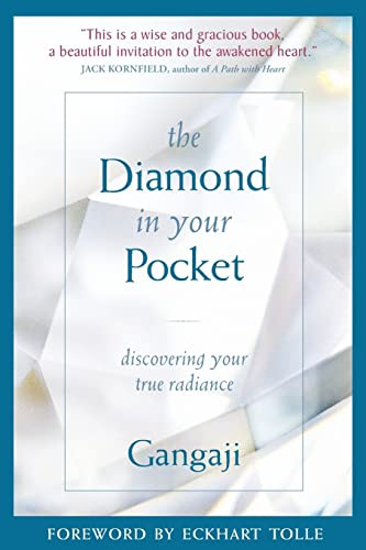 The Diamond in Your Pocket (Discovering Your True Radiance) by Gangaji, 9781591795520