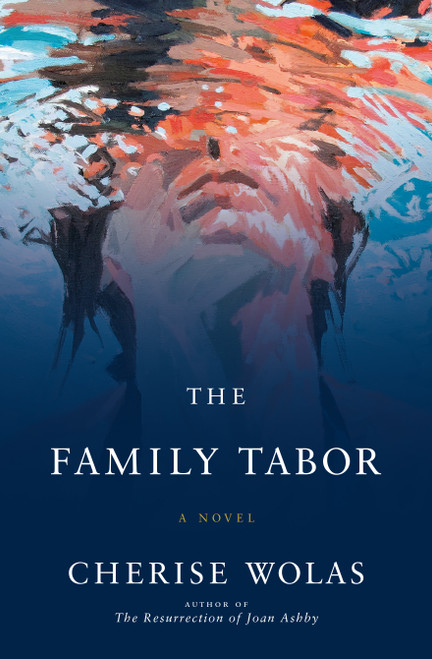 The Family Tabor (A Novel) - 9781250081476 by Cherise Wolas, 9781250081476