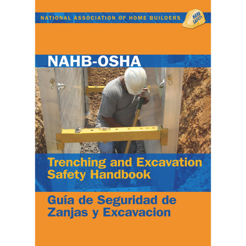 NAHB-OSHA Trenching and Excavation Safety Handbook, English-Spanish by NAHB Labor, Safety & Health Services, NAHB Labor, Safety & Health Services, 9780867186246