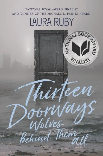 Thirteen Doorways, Wolves Behind Them All by Laura Ruby, 9780062317643