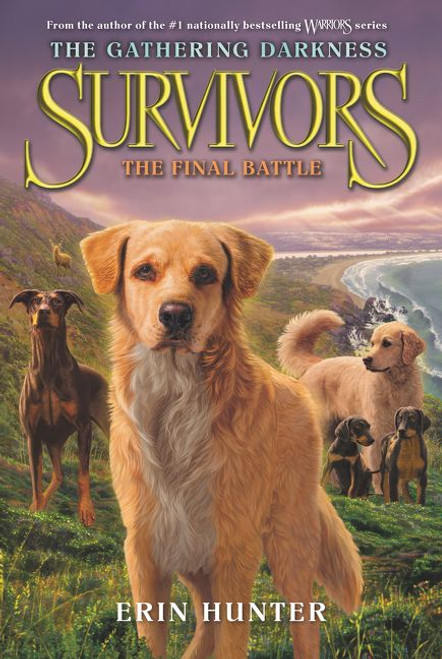 Survivors: The Gathering Darkness #6: The Final Battle - 9780062343550 by Erin Hunter, Laszlo Kubinyi, Julia Green, 9780062343550