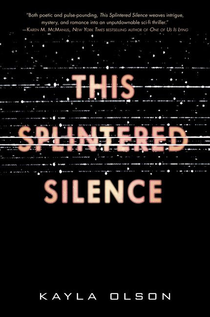 This Splintered Silence - 9780062484918 by Kayla Olson, 9780062484918