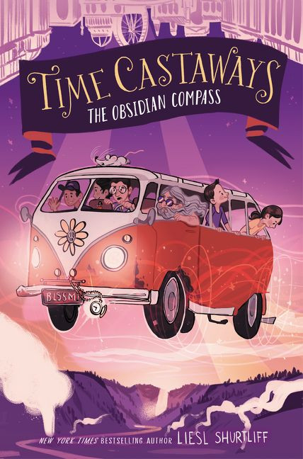 Time Castaways #2: The Obsidian Compass by Liesl Shurtliff, 9780062568182