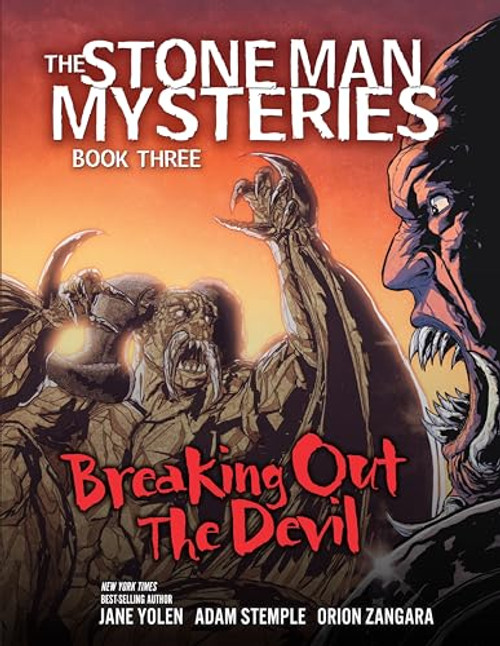 Breaking Out the Devil (Book 3) by Adam Stemple, Jane Yolen, Orion Zangara, 9781467741989