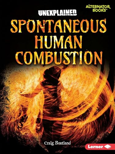 Spontaneous Human Combustion - 9781541573819 by Craig Boutland, 9781541573819