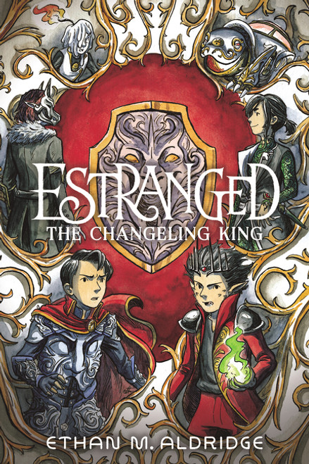 Estranged #2: The Changeling King (A Graphic Novel) - 9780062653895 by Ethan M. Aldridge, Ethan M. Aldridge, 9780062653895