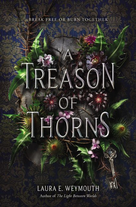 A Treason of Thorns by Laura E. Weymouth, 9780062696908