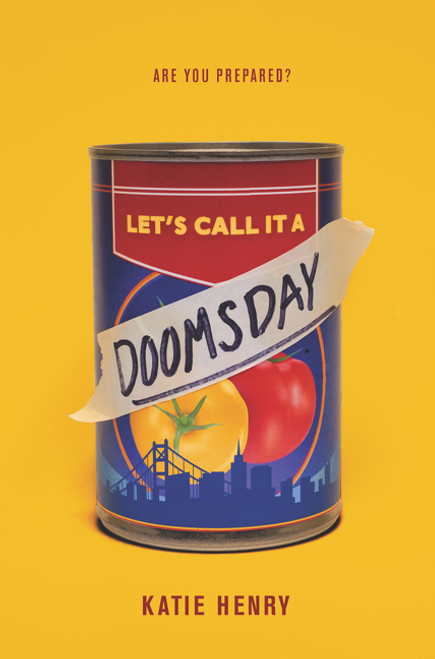 Let's Call It a Doomsday by Katie Henry, 9780062698902