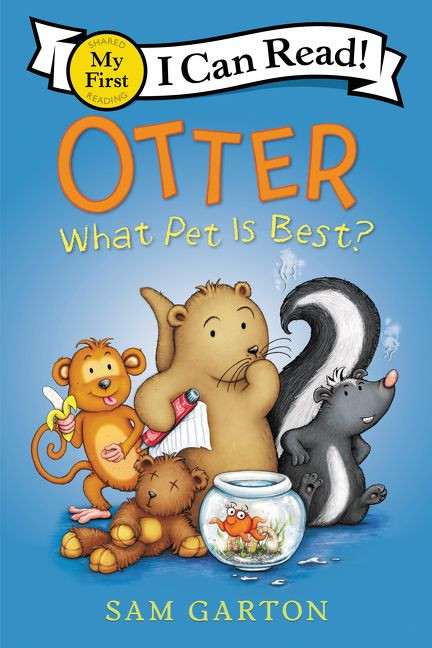Otter: What Pet Is Best? by Sam Garton, Sam Garton, 9780062845122