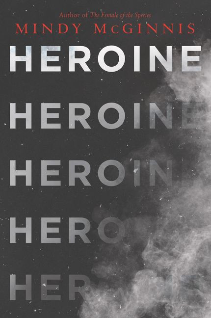 Heroine - 9780062847201 by Mindy McGinnis, 9780062847201