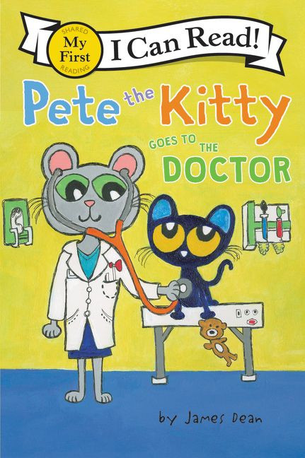 Pete the Kitty Goes to the Doctor - 9780062868336 by James Dean, Kimberly Dean, James Dean, 9780062868336