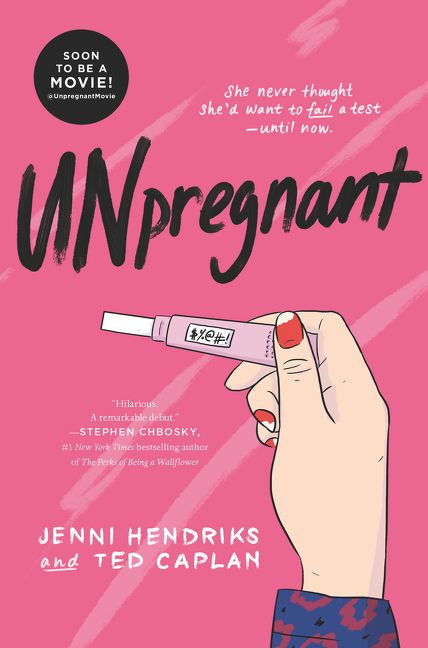Unpregnant by Jenni Hendriks, Ted Caplan, 9780062876249