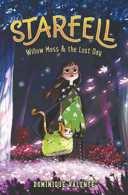 Starfell #1: Willow Moss & the Lost Day by Dominique Valente, 9780062879400