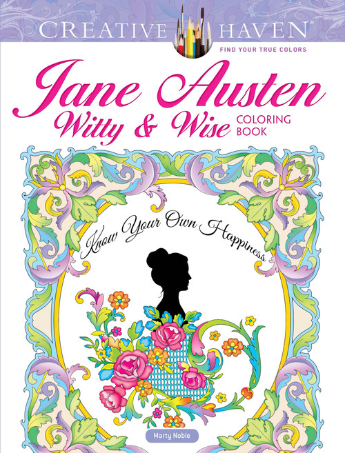 Creative Haven Jane Austen Witty & Wise Coloring Book by Marty Noble, 9780486838342