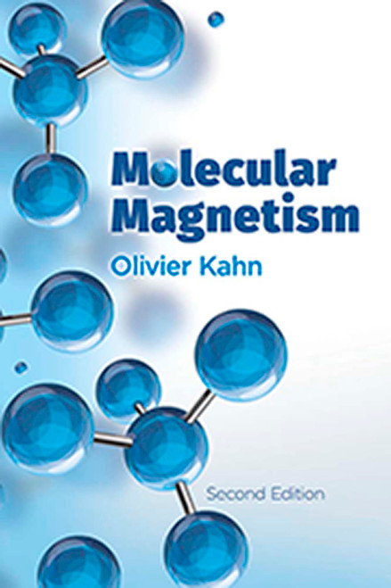Molecular Magnetism by Olivier Kahn, 9780486837420