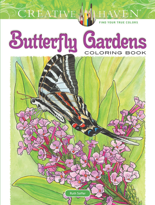 Creative Haven Butterfly Gardens Coloring Book by Ruth Soffer, 9780486836515