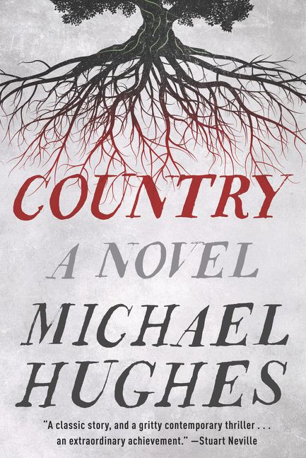 Country (A Novel) by Michael Hughes, 9780062940322