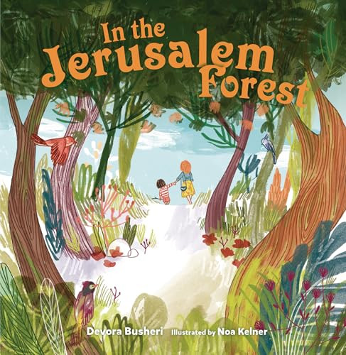 In the Jerusalem Forest - 9781541534735 by Devora Busheri, Noa Kelner, 9781541534735