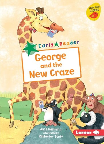George and the New Craze by Alice Hemming, Kimberley Scott, 9781541574069