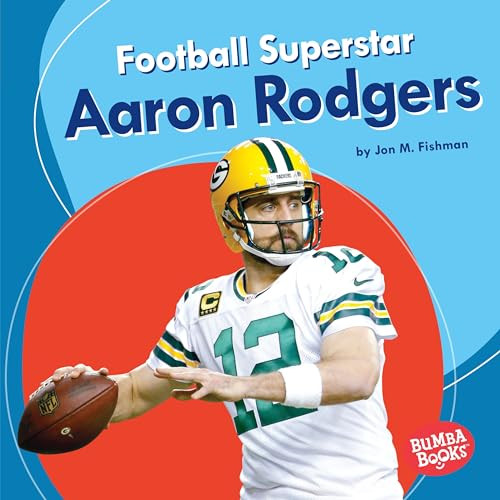 Football Superstar Aaron Rodgers - 9781541555624 by Jon M. Fishman, 9781541555624