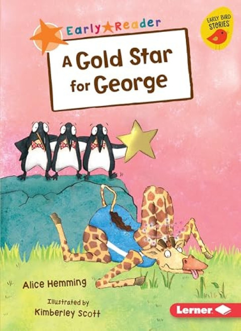 A Gold Star for George by Alice Hemming, Kimberley Scott, 9781541574137